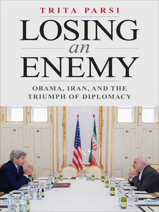 Title details for Losing an Enemy by Trita Parsi - Available